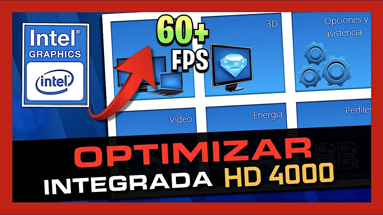 acelerar tarjeta grafica intel hd graphics - Cómo aumentar los FPS en Intel HD Graphics