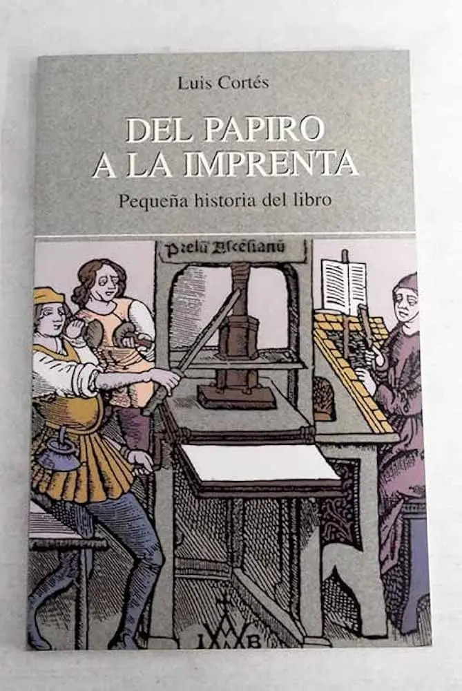 del papiro a la imprenta - Cómo influyó el uso del papiro en el avance de la civilización humana