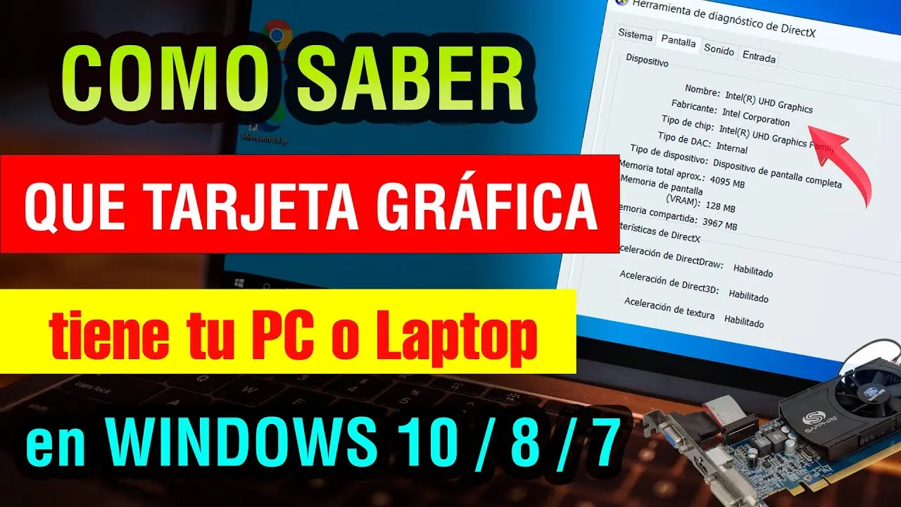 como saber si mi pc tiene tarjeta grafica integrada - Cómo saber si tienes gráficos integrados