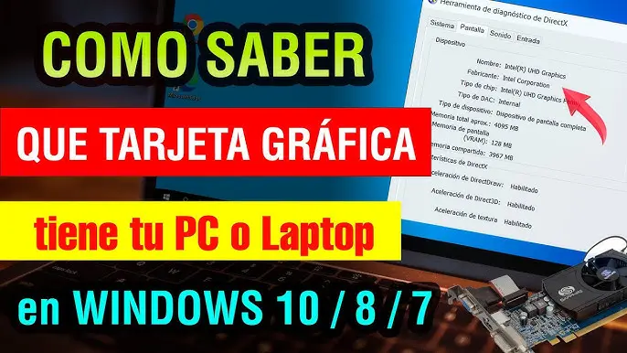 como saber que tipo de tarjeta grafica interrgada tengo - Cómo saber si una tarjeta gráfica está integrada