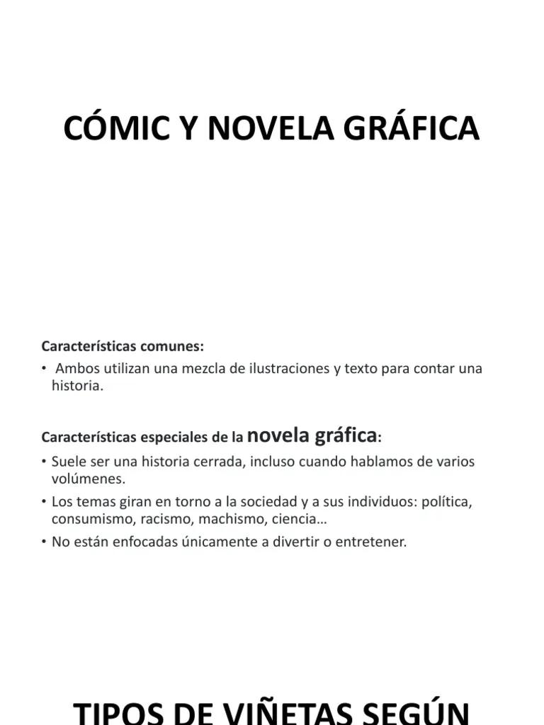 caracteristicas de la novela grafica y el comic - Qué características tiene el cómic