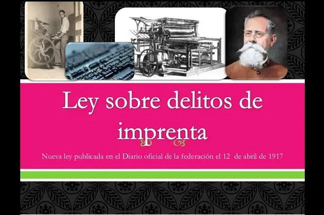 delitos de imprenta en mexico - Qué es la ley de imprenta en México